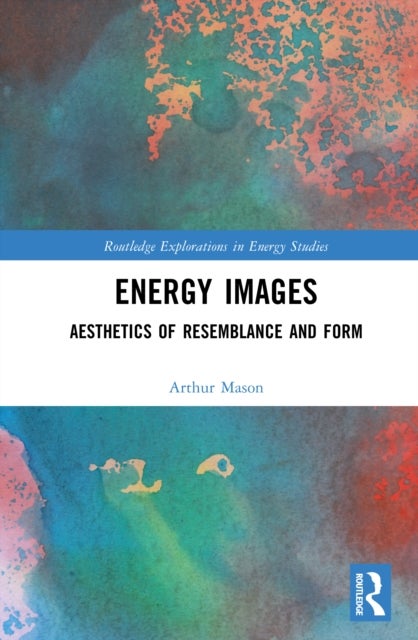 Energy Images - Aesthetics of Resemblance and Form