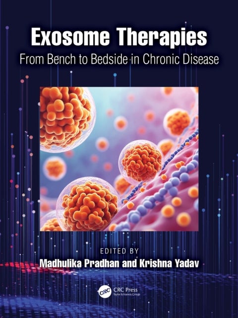 Exosome Therapies - From Bench to Bedside in Chronic Disease