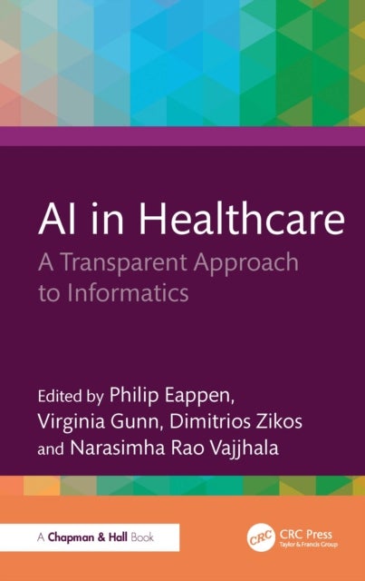 AI in Healthcare - A Transparent Approach to Informatics