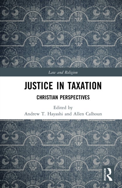 Justice in Taxation - Christian Perspectives