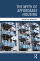 The Myth of Affordable Housing