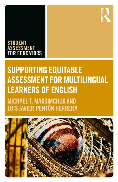 Supporting Equitable Assessment for Multilingual Learners of English