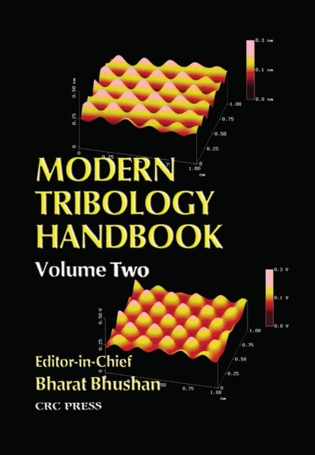 Modern Tribology Handbook - Volume 2