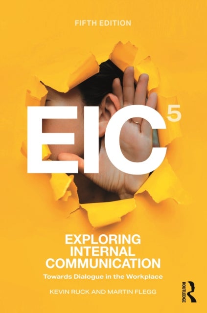 Exploring Internal Communication - Towards Dialogue in the Workplace