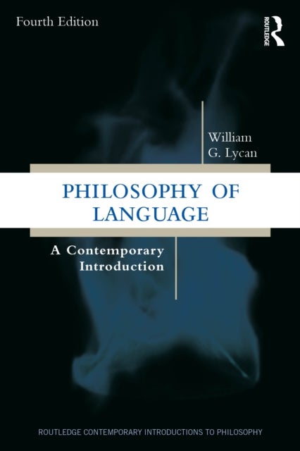 Philosophy of Language - A Contemporary Introduction