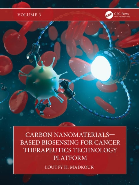 Carbon Nanomaterials—Based Biosensing for Cancer Therapeutics Technology Platform