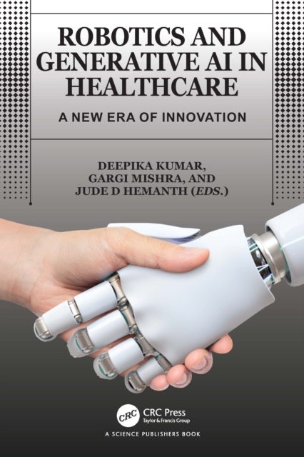 Robotics and Generative AI in Healthcare - A New Era of Innovation