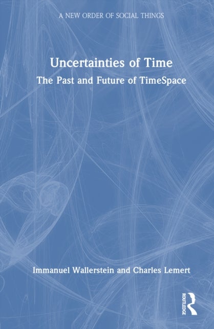 Uncertainties of Time - The Past and Future of TimeSpace