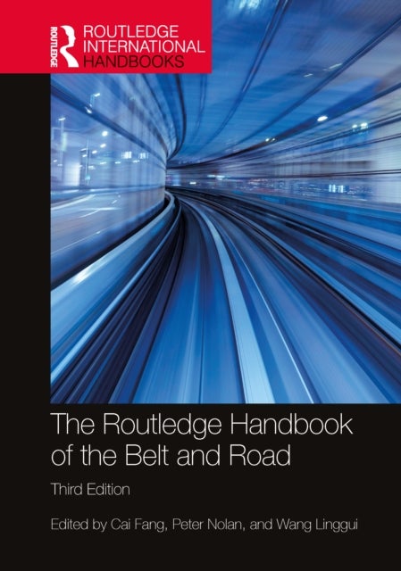 The Routledge Handbook of the Belt and Road