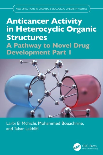 Anticancer Activity in Heterocyclic Organic Structures