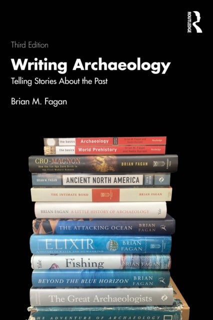 Writing Archaeology - Telling Stories About the Past
