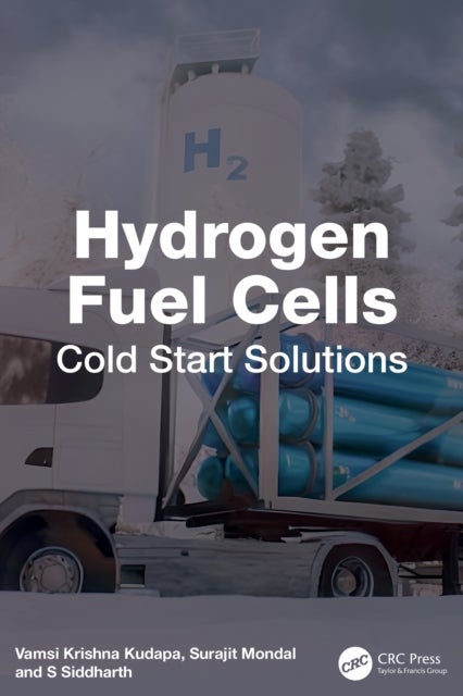 Hydrogen Fuel Cells - Cold Start Solutions