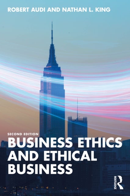Business Ethics and Ethical Business
