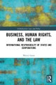 Business, Human Rights, and the Law