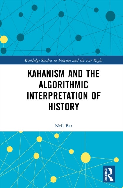 Kahanism and the Algorithmic Interpretation of History