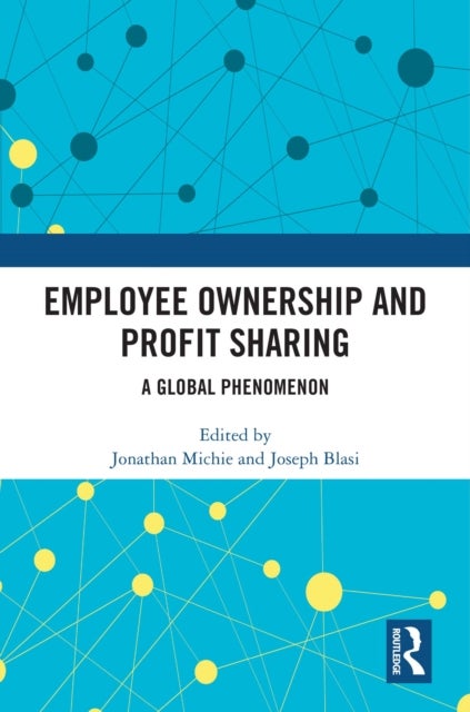 Employee Share Ownership and Profit Sharing - A Global Phenomenon
