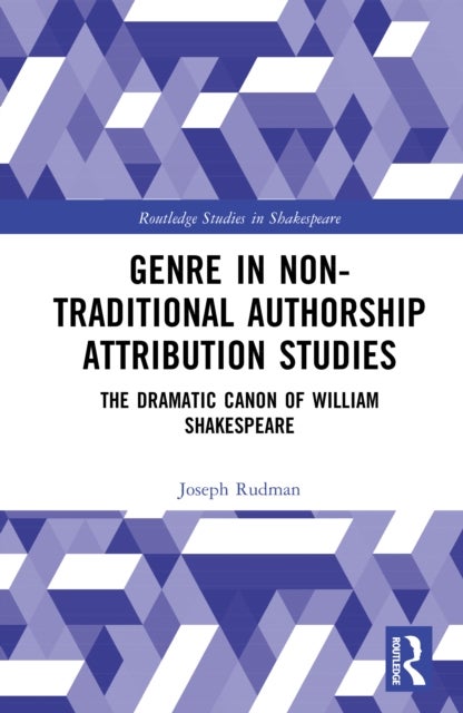 Genre in Non-Traditional Authorship Attribution Studies - The Dramatic Canon of William Shakespeare