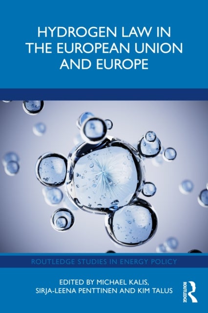 Hydrogen Law in the European Union and Europe