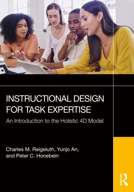 Instructional Design for Task Expertise - An Introduction to the Holistic 4D Model