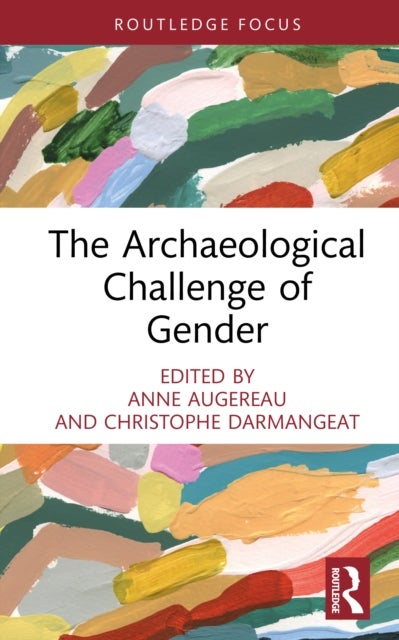 The Archaeological Challenge of Gender