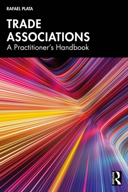 Trade Associations - A Practitioner's Handbook