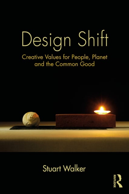 Design Shift - Creative Values for People, Planet, and the Common Good