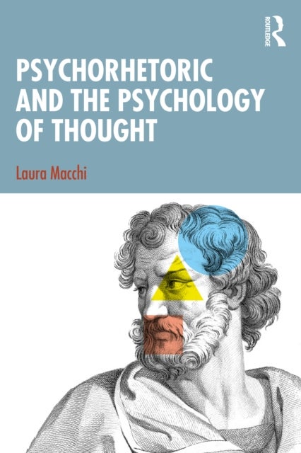 Psychorhetoric and the Psychology of Thought