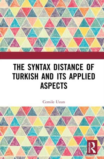 The Syntax Distance of Turkish and Its Applied Aspects