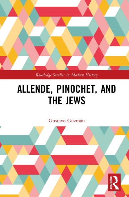 Allende, Pinochet, and the Jews