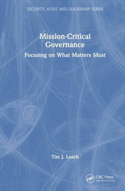 Mission-Critical Governance - Focusing on What Matters Most