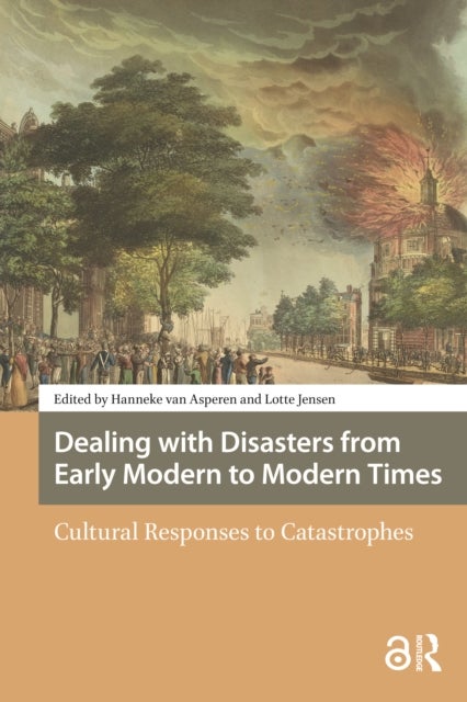 Dealing with Disasters from Early Modern to Modern Times