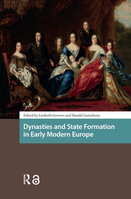 Dynasties and State Formation in Early Modern Europe