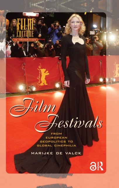 Film Festivals From European Geopolitics to Global Cinephilia