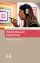 Hybrid Museum Experiences