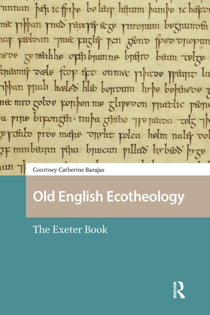 Old English Ecotheology
