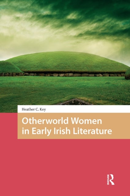 Otherworld Women in Early Irish Literature