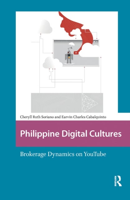 Philippine Digital Cultures - Brokerage Dynamics on YouTube