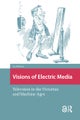 Visions of Electric Media