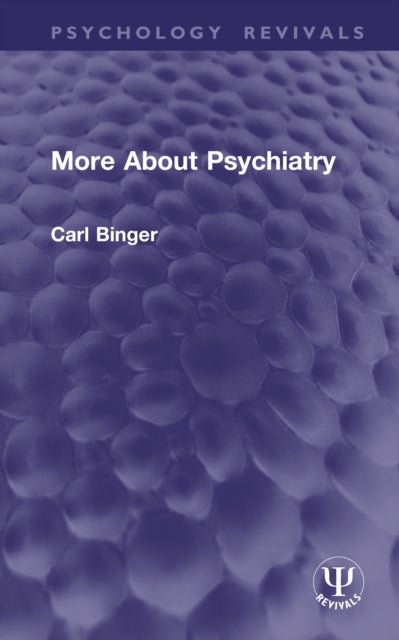 More About Psychiatry
