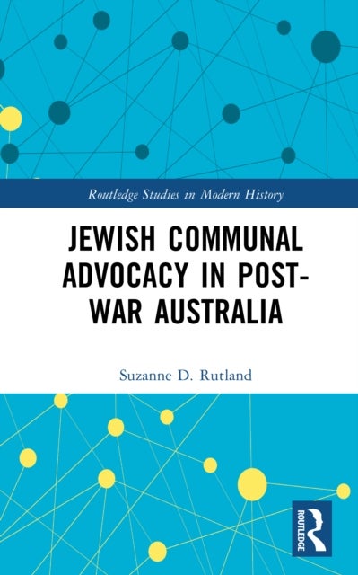 Jewish Communal Advocacy in Post-War Australia