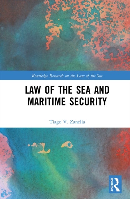 Law of the Sea and Maritime Security