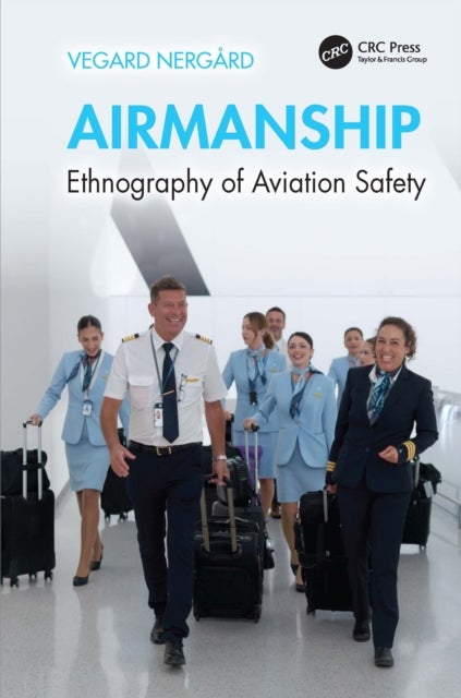 Airmanship - Ethnography of Aviation Safety