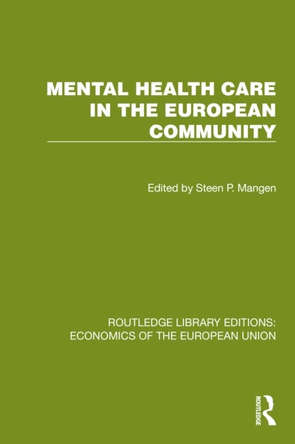 Mental Health Care in the European Community