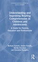 Understanding and Improving Reading Comprehension in Children and Adolescents