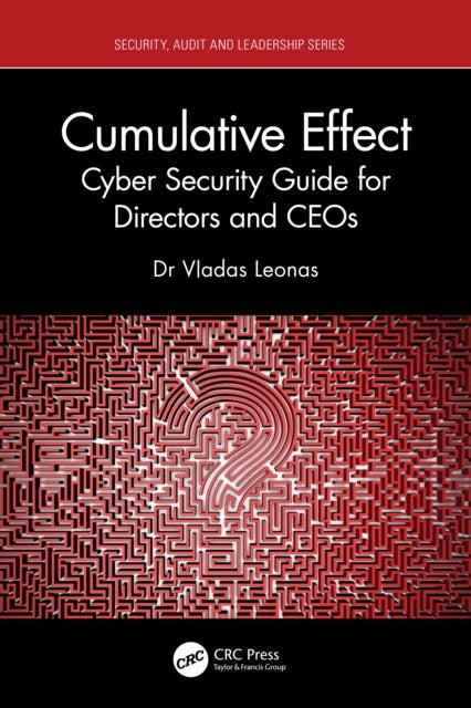 Cumulative Effect - Cyber Security Guide for Directors and CEOs