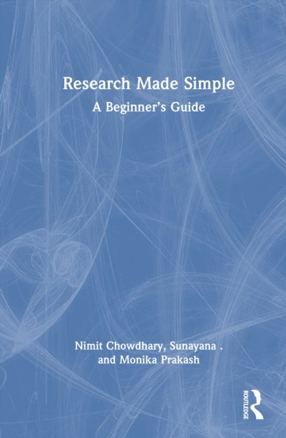 Research Made Simple - A Beginner’s Guide