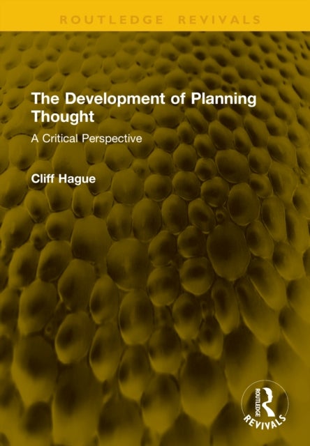 The Development of Planning Thought - A Critical Perspective