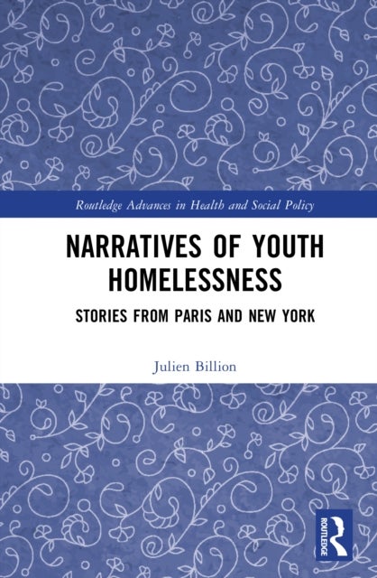 Narratives of Youth Homelessness - Stories from Paris and New York