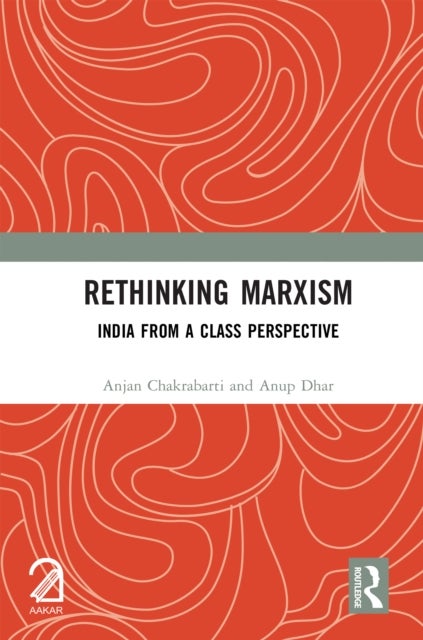 Rethinking Marxism - India from a Class Perspective