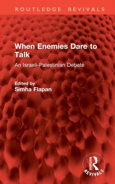 When Enemies Dare to Talk - An Israeli-Palestinian Debate